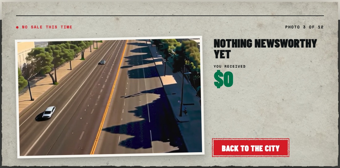 Newsworthy no-sale screen showing an ordinary street photograph, the headline Nothing newsworthy yet and a $0 payout